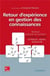 Retour d'expérience en gestion des connaissances. Facteurs culturels et humains, individuels, collectifs, confiance, réseau, réciprocité : Facteurs culturels et humains, individuels, collectifs, confiance, réseau, réciprocité