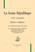 La Jeune République de 1912 à nos jours - histoire et influence
