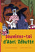 Souviens-toi d'abel zébutte