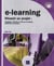 E-learning - réussir un projet : pédagogie, méthodes et outils de conception, déploiement, évaluation
