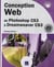 Design web - de photoshop cs3 à dreamweaver cs3