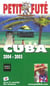 Cuba 2004-2005, le petit fute (édition 2004/2005)