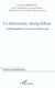 La democratie desequilibree - la demographie au secours de la democratie
