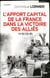 L'apport capital de la France dans la victoire des Alliés 14-18/39-45