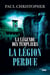 La légende des Templiers Tome 5 : la légion perdue