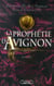 La prophétie d'avignon