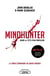 Mindhunter - dans la tête d'un profileur