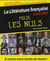 La litterature francaise pour les nuls version luxe augmentee et illustree