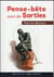 Pense-bêtes - sorties