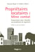 Proprietaires locataires : meme combat propositions pour resoudre vos problemes logement