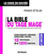 La bible du Tage Mage (2e édition)