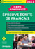 CRPE : admissibilité - épreuve de français (concours 2023) : inclus sujets 2022 (édition 2023)