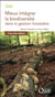 Mieux intégrer la biodiversité dans la gestion forestière (2e édition)