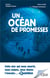 Un océan de promesses (édition 2017)