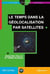 Le temps dans la géolocalisation par satellites