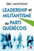 Leadership et militantisme au parti québécois