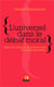 L'universel dans le débat moral - essai sur l'éthique de la discussion de jürgen habermas