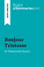Bonjour Tristesse by Françoise Sagan (Book Analysis) : Detailed Summary, Analysis and Reading Guide