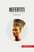 Nefertiti : La reina de la luz