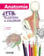Anatomie - 143 planches à colorier