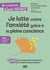 Je lutte contre l'anxiété grâce à la pleine conscience : 10 semaines pour apprendre concrètement à gérer son anxiété en toute situation !