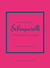Little book of Schiaparelli : L'histoire d'une créatrice de légende