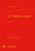 Le théâtre italien Tome 1