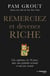 Remerciez et devenez riche