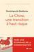 La chine, une transition à haut risque