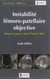 Instabilité fémoro-patellaire objective - mesure pour calcul d'index irm