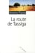 La route de Tassiga