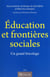 Éducation et frontières sociales - un grand bricolage