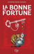 La bonne fortune
