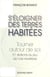 S'éloigner des terres habitées - tourner autour de soi