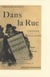 Dans la rue. t.1 - chansons et monologues