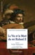La vie et la mort du roi Richard II
