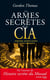 Les armes secrètes de la CIA - tortures, manipulations et armes chimiques