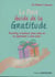 Le petit guide de la gratitude - accueillez le bonheur dans votre vie en apprenant à dire merci
