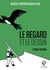 Le regard et le dessin