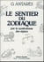 Le sentier du zodiaque par le symbolisme des signes