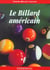 Le billard americain