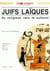 Revue panoramiques n.7 - juifs laïques - du religieux vers le culturel
