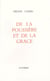 De la poussière et de la grâce