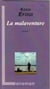 La malaventure