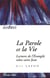 La Parole et la vie