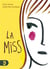 La miss