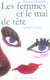 Les femmes et le mal de tete - histoires vecues