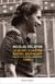 Le secret d'un être Rachel Bespaloff (1895-1949) Tome 1 : Une vie et une pensée existentielle