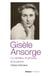 Gisèle Ansorge, la caméra, le pinceau et la plume