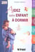Aidez votre enfant a dormir